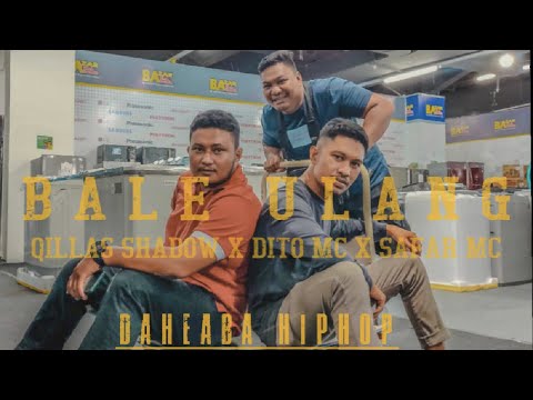 QILLAS SHADOW-bale ulang (official music video) ft DITO MC,SAFAR MC. DAEHABA HIPHOP (H.T.R)