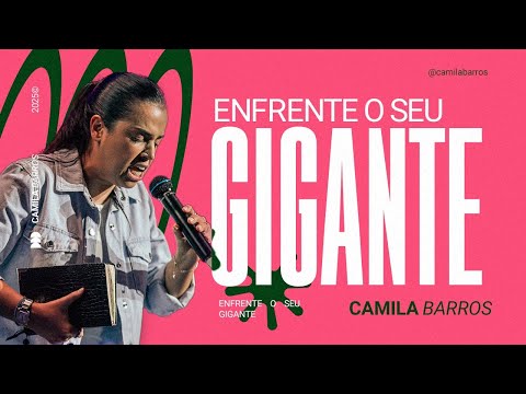 Enfrente Seu Gigante - Pastora Camila Barros