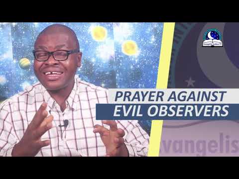 PRAYER AGAINST EVIL OBSERVERS - Dealing With Monitoring Spirits
