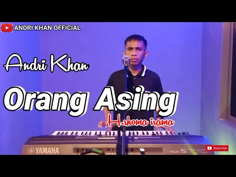 Penghayatan Andrikhan Bawain Lagu 🎵 ORANG ASING 🎵 Cipt:H.Rhoma irama
