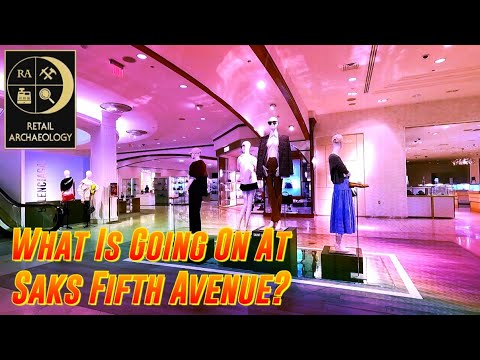 What Is Going On At Saks Fifth Avenue? | Retail Archaeology
