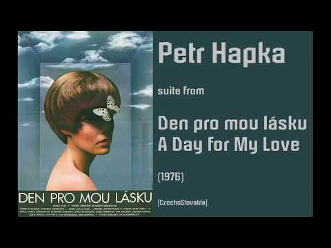 Petr Hapka: Den pro mou lásku - A Day for My Love (1976)
