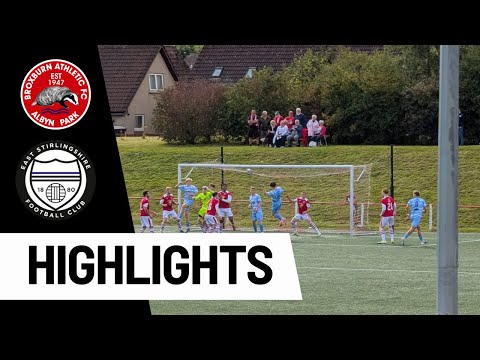 HIGHLIGHTS: vs Broxburn Athletic, 06/09/2025