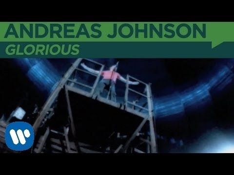 Andreas Johnson - Glorious (Official Music Video)