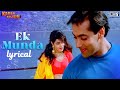 Ek Munda Lyrical Karan Arjun Salman Khan Mamta Kulkarni Lata Mangeshkar 90 S Hit Songs