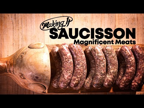Making It: Slicing Up Artisan Meats & Sausage At Saucisson