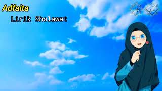 Download lagu SHOLAWAT MERDU ADFAITA VERSI AI KHODIJAH II LIRIK DAN TERJEMAHAN INDONESIA mp3
