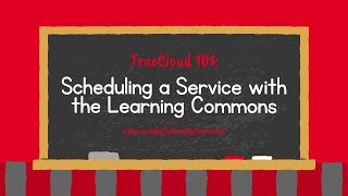 How to Schedule a Learning Commons Service