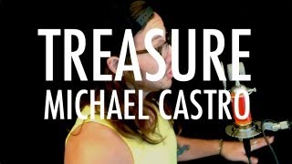 Bruno Mars - Treasure (Michael Castro Cover)