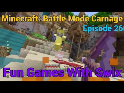 Minecraft: Battle Mode Carnage |Episode 26| Fun Games With Swix