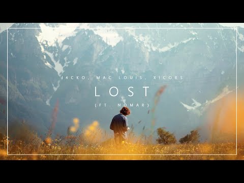 J4CKO, Mac Louis & Xicors - Lost (ft. Nomar)