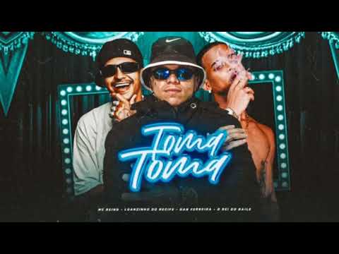 MC REINO E LUANZINHO DO RECIFE - TOMA TOMA // BREGA FUNK 2025