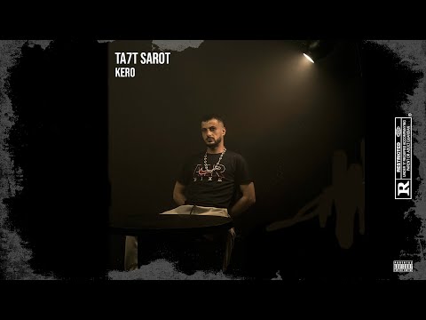 Kero-Ta7t Sarot ( Clip officiel ) كيرو-تحت الساروت