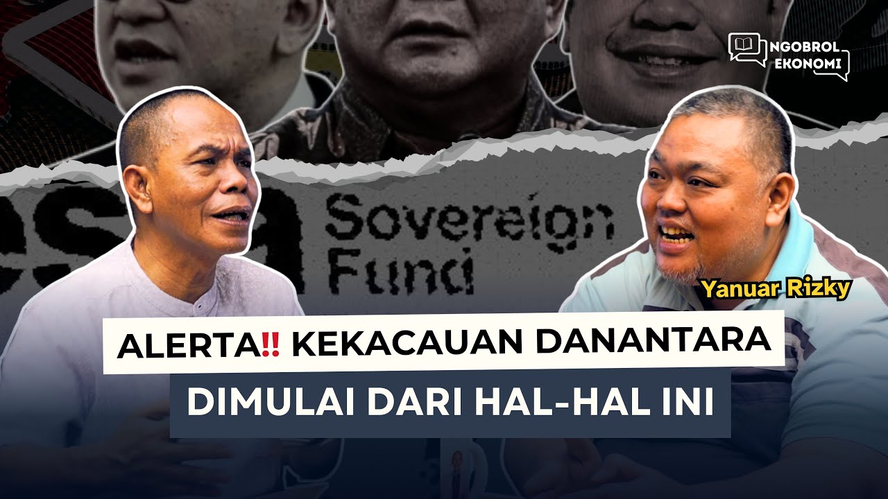 Sebuah peringatan sebelum Danantara berakhir jadi cerita sedih | @yanuarrizky73 #NgobrolEkonomi53
