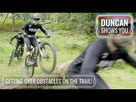 Duncan Shows You - How to Bump Hop Your Way Over Logs and Rocks on The Trails