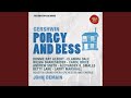 Porgy And Bess: Oh, Bess, Oh, Where's My Bess