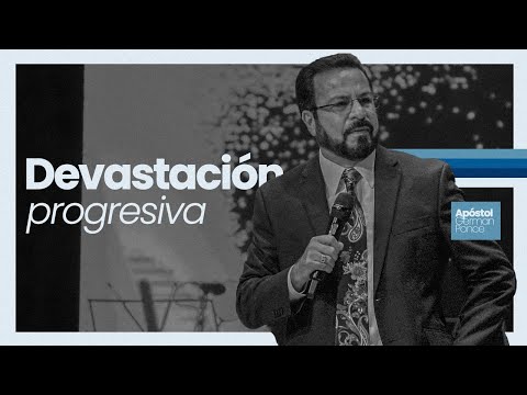Apóstol German Ponce│ Devastación Progresiva│ domingo am 23 febrero 2025