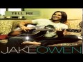 Jake Owen - Tell me HD Audio / Lyrics