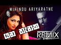 Yana Thanaka REMIX Dj Acer Ft Mihindu Ariyaratne