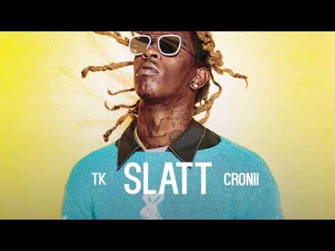 Young Thug Type Beat 2016 - "Slatt" (Prod. TK x Cronii)