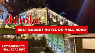 Best Budget hotels on Mall Road Shimla | Sterling Legacy Shimla | hotels in Shim