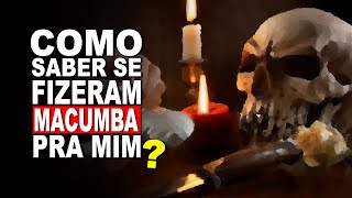 Como saber se alguém fez MACUMBA pra você #PR #78