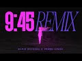 Maria Becerra Prabh Singh 9 45 REMIX Official Lyric Video