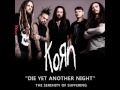 Korn Die Yet Another Night