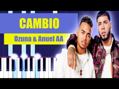 Ozuna & Anuel AA - Cambio (Piano Tutorial) By MUSICHELP