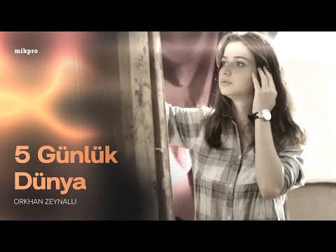 Orkhan Zeynalli — 5 Günlük Dünya | 2012