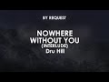 Nowhere Without You (Interlude) | Dru Hill