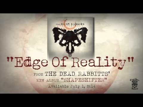 THE DEAD RABBITTS - Edge Of Reality (Official Stream)