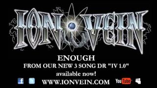 ION VEIN - Enough