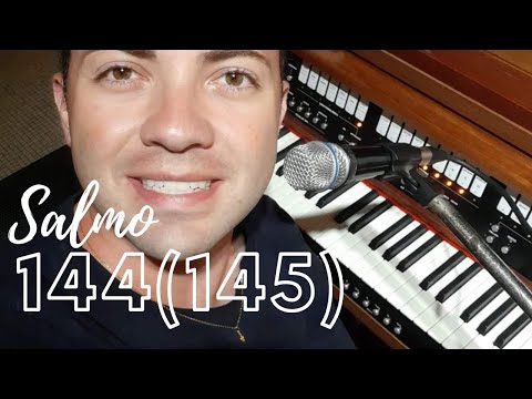 Salmo 144(145) - Paulo Junior