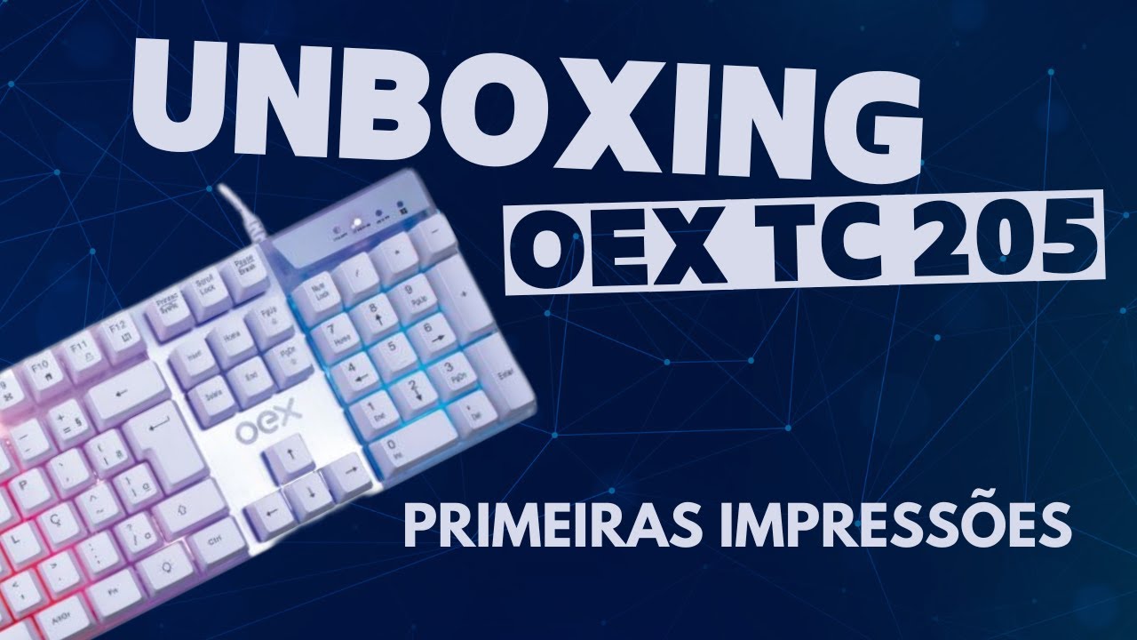 UNBOXING Teclado OEX Prismatic TC 205