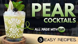 Why PEAR is the Most Underrated Cocktail Flavour | 5 Easy RUM Cocktails