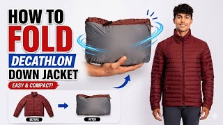 How to fold decathlon down jacket ? 