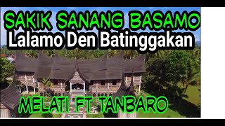 Download lagu Sakik Sanang Basamo - Melati ft. Tanbaro mp3