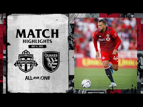 HIGHLIGHTS: Toronto FC vs. San Jose Earthquakes | July 9, 2022