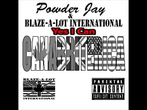Canabriterica - Yes I Can - Powder Jay