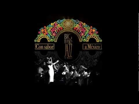 Big Band Jazz de México - Granada