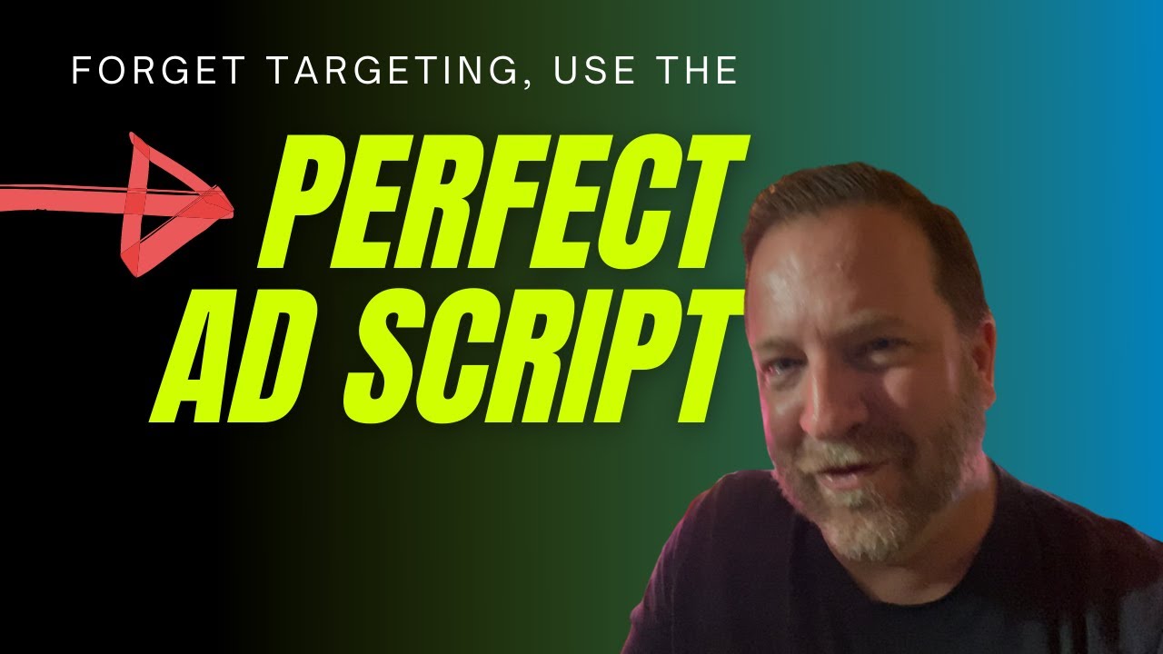 The Perfect Ad Script (And why everyone is wrong about this one thing).