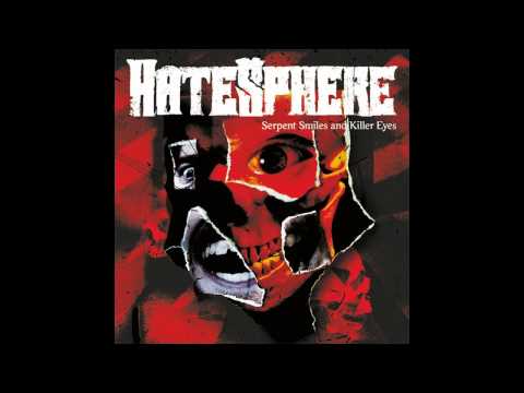 Hatesphere - Serpent Smile and Killer Eyes (HD Full Album)