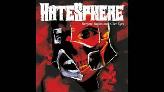 Hatesphere - Serpent Smile and Killer Eyes (HD Full Album)
