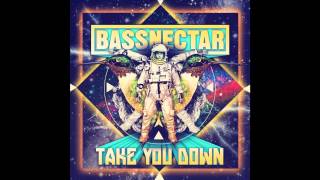 Bassnectar - Take You Down (West Coast Lo Fi Remix)