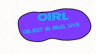 OIRL Intro