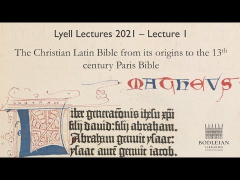 Lecture 1: The Christian Latin Bible from its origins to the 13th-century Paris Bible