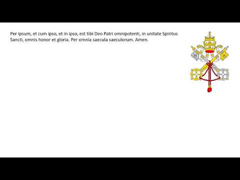 Missa Tridentina - 51 Per ipsum, et cum ipso, et in ipso