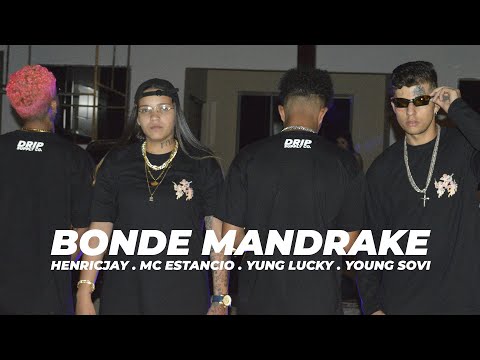 Yung Lucky - Bonde Mandrake feat. HenriCjay. MC Estancio e Young Sovi (prod.TioDio) (VideoClipe)