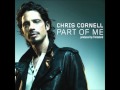 Chris Cornell - Part Of Me (ft. Timbaland ...